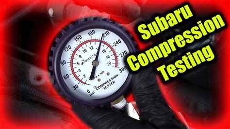 compression tester subaru|What should Compression test at .